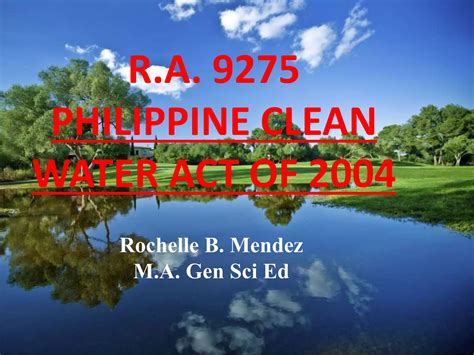 Philippine Clean Water Act of 2004 (Republic Act No. 9275).